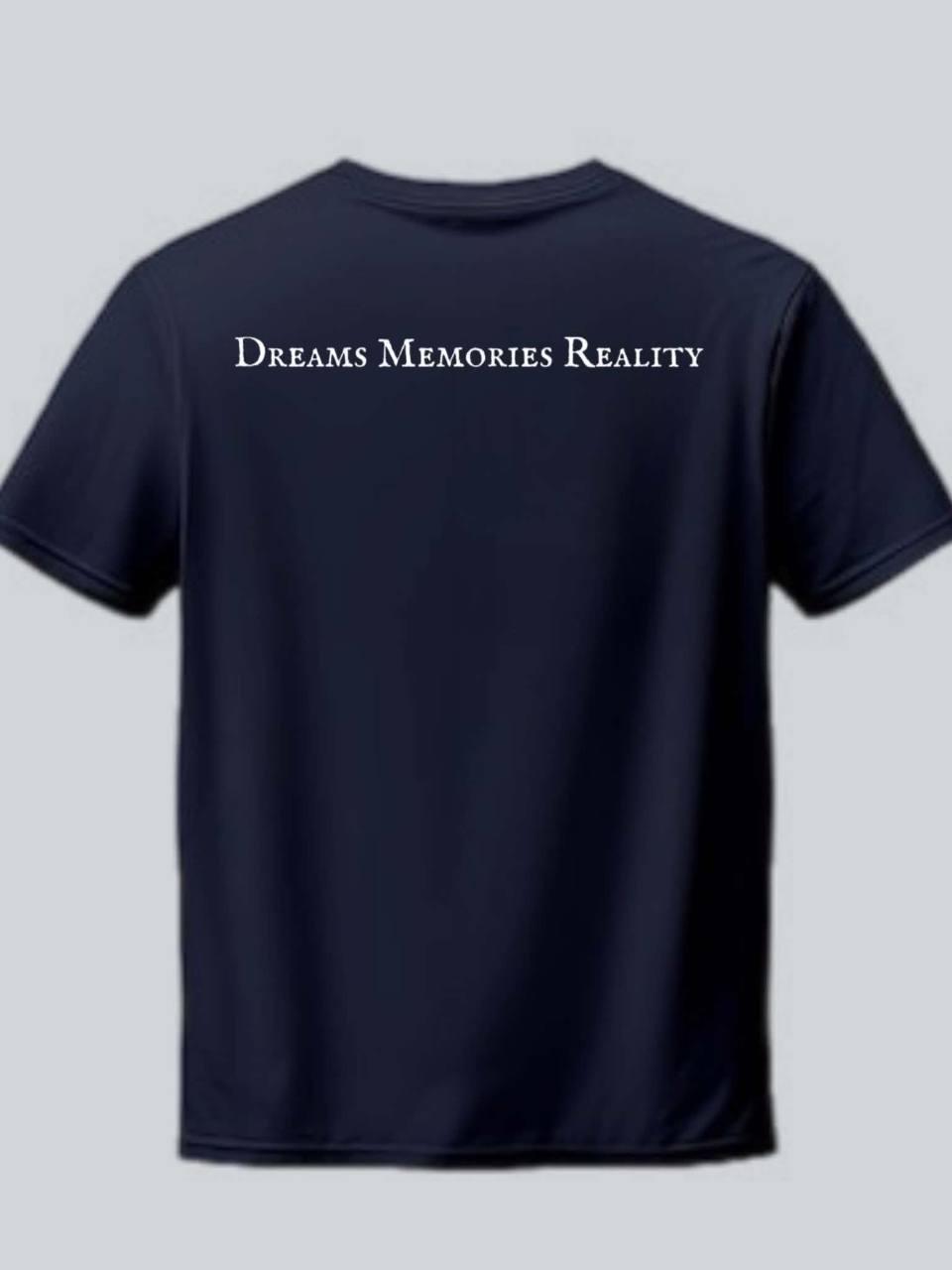 Back of the navy campaign shirt reading Dreams Memories Reality